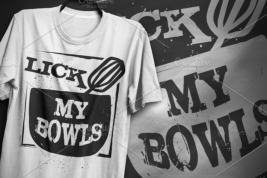 Lick my bowls - T-Shirt Design in Illustrations - product preview 8