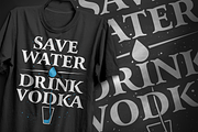 Save water drink vodka