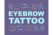Eyebrow tattoo word concepts banner