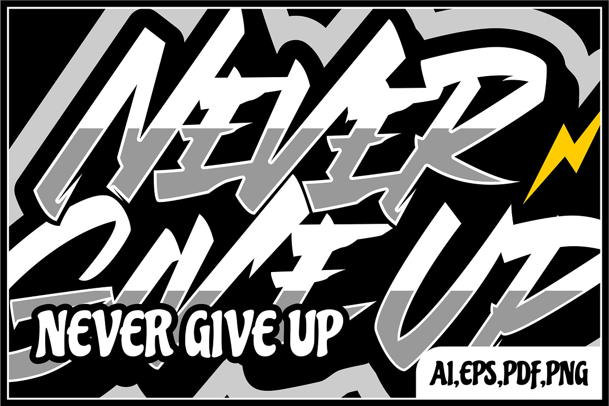t shirt design "never give up" in Logo Templates - product preview 8