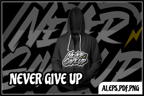 t shirt design "never give up" in Logo Templates - product preview 2