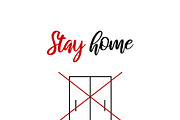 Stay home. Motivational banner