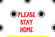 Please stay home. Poster with quote