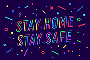 Stay Home Stay Safe. Banner, poster