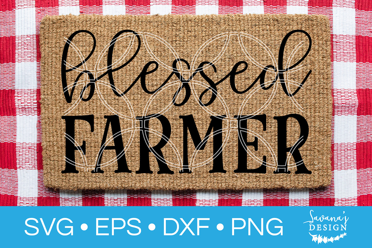 Blessed Farmer SVG Blessed SVG Farm in Illustrations - product preview 8