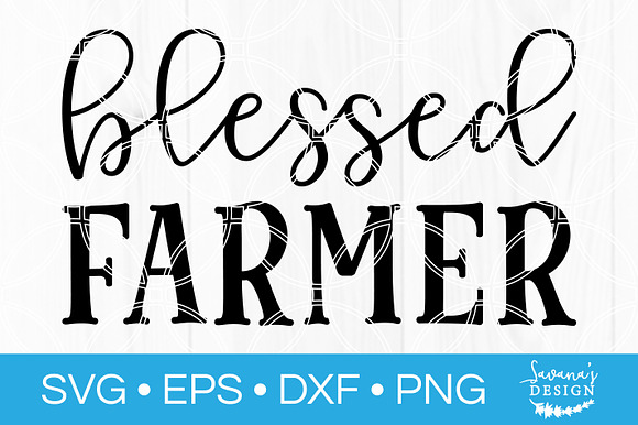 Blessed Farmer SVG Blessed SVG Farm in Illustrations - product preview 1