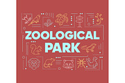 Zoological park word concepts banner