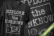 Explore the unknown - T-Shirt Design