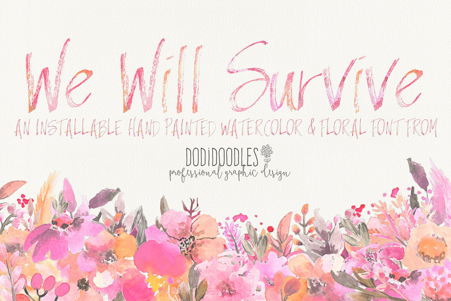 We Will Survive Watercolor Font