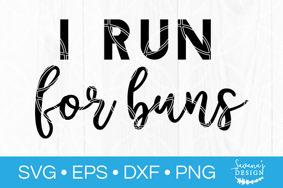 I Run For Buns SVG Cut File Exercise in Illustrations - product preview 1