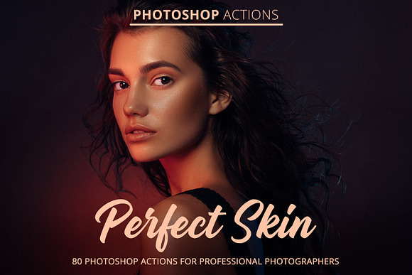 Perfect Skin Actions for Photoshop in Add-Ons - product preview 26