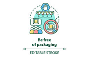 Be free of packaging concept icon