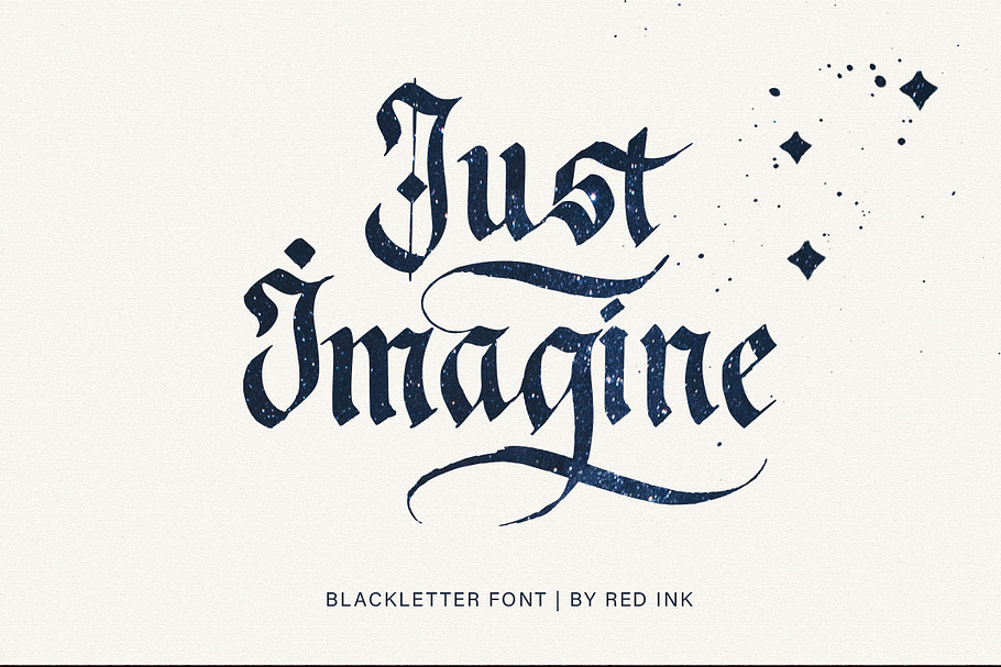 Just Imagine. Blackletter Font.