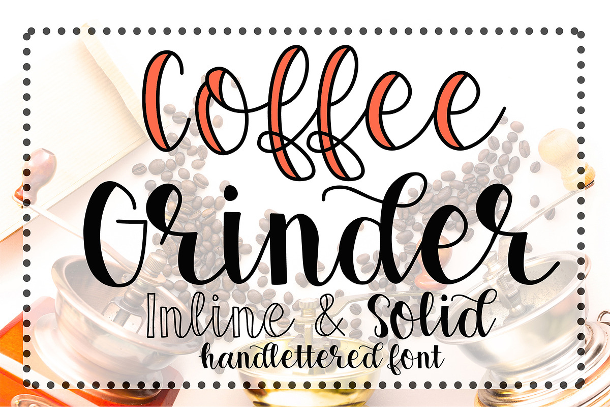 Coffee Grinder - Inline & Solid in Script Fonts - product preview 8