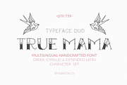 True Mama Cyrillic Typeface Greek