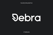 Debra - Futuristic & Rounded Font