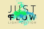 Just Flow - Light Edition