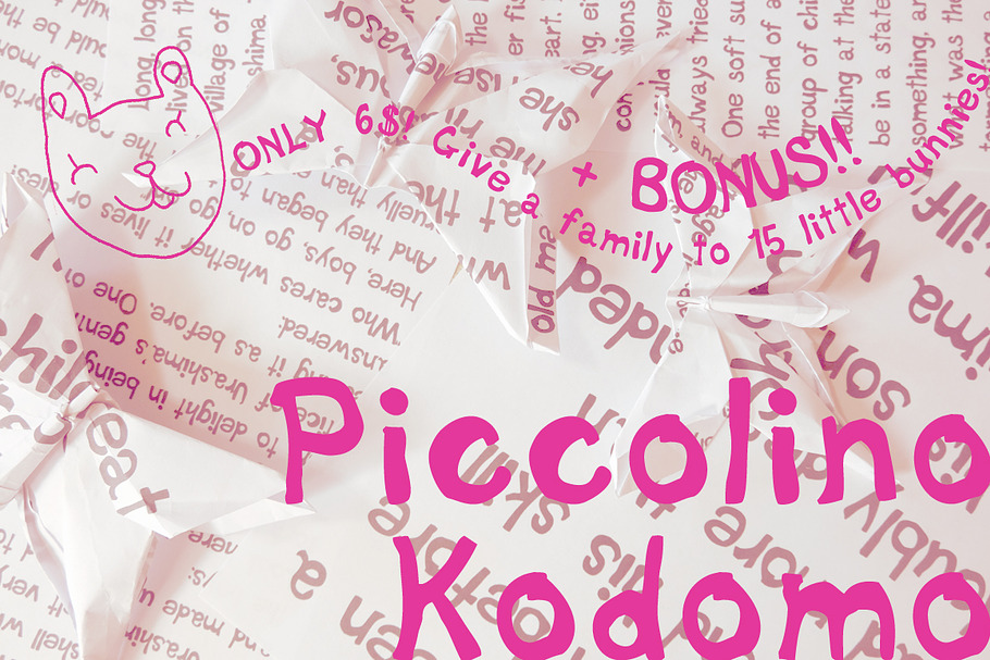 Piccolino Kodomo, font & bunnybonus!