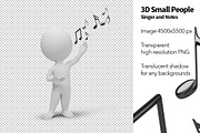 3D Small People - Singer and Notes