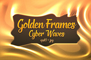 14 Golden Frames Cyber Waves