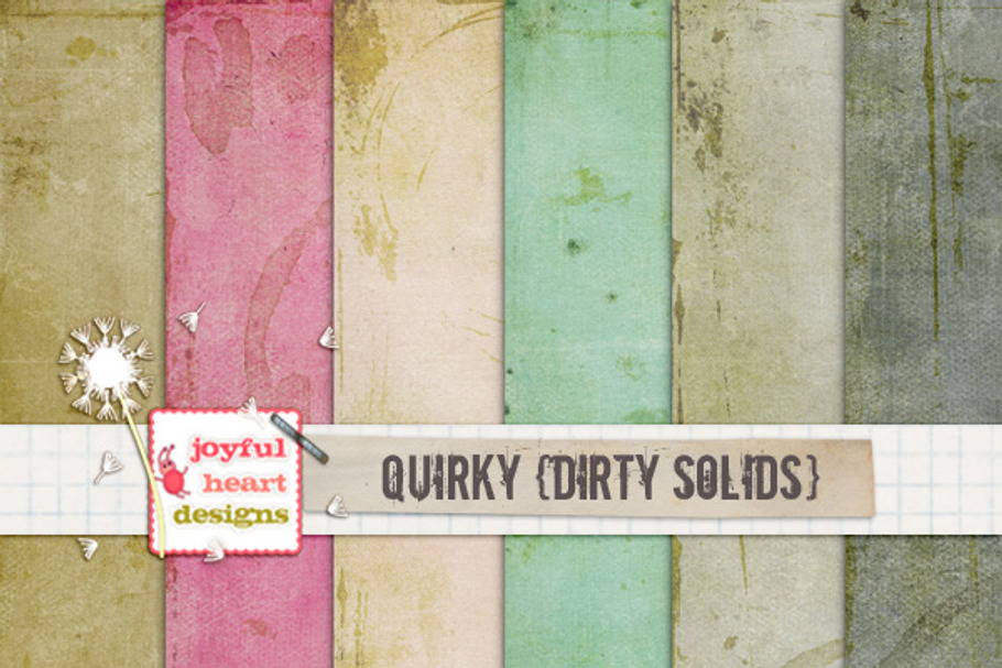 Quirky {dirty solids}