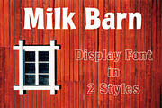 Milk Barn